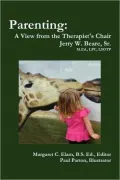 Parenting: A View from the Therapist's Chair