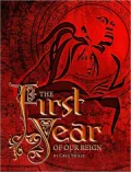 First Year of Our REIGN (BW Softcover)