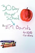 30 Day Prayer School