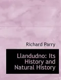 Llandudno: Its History and Natural History (Large Print Edition)
