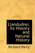 Llandudno: Its History and Natural History