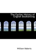 Earlier History of English Bookselling