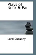 Plays of Near & Far