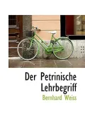 Der Petrinische Lehrbegriff