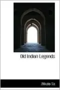 Old Indian Legends