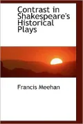 Contrast in Shakespeare's Historical Plays