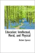 Education: Intellectual, Moral, and Physical