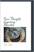 Some Thoughts Concerning Education