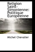 Religion Saint-Simonienne: Politique Europeenne