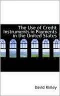 The Use of Credit Instruments in Payments in the United States