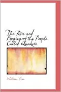 Rise and Progress of the People Called Quakers