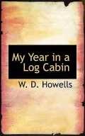 My Year in a Log Cabin