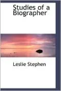 Studies of a Biographer