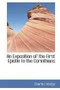 An Exposition of the First Epistle to the Corinthians