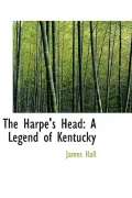 The Harpe's Head: A Legend of Kentucky