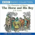 The Horse and His Boy (BBC Radio Collection: Chronicles of Narnia)