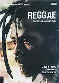 Reggae The Story of Jamaican Music