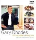 Gary Rhodes Complete Cookery Year