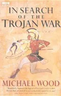 In Search Of The Trojan War