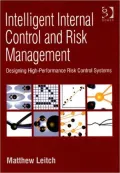 Increasing the Business Value of Internal Control Systems