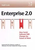 Enterprise 2. 0: How Social Software Will Change the Future of Work