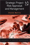 Strategic Project Risk Appraisal and Management