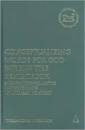 Conceptualizing Words for God within the Pentateuch: A Cognitive-Semantic Investigation in Literary Context