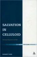 Salvation in Celluloid: Theology, Imagination and Film