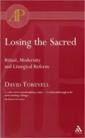 Losing the Sacred Ritual and Liturgy