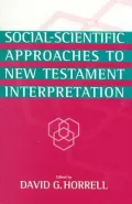 Social-scientific approaches to New Testament interpretation