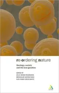 The Reordering of Nature: Theology, Society and the New Genetics