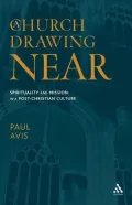 Church Drawing Near: Spirituality and Mission in a Post-Christian Culture