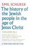 History of the Jewish People in the Age of Jesus Christ 175 B.C.-A.D. 135, Part 2