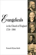 Evangelicals In The Church Of England 1734 - 1984
