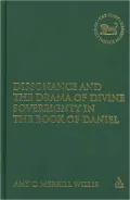 Dissonance and the Drama of Divine Sovereignty in the Book of Daniel