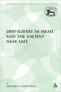 Debt-Slavery In Israel And The Ancient Near East
