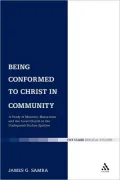 Being Conformed To Christ In Community