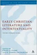 Early Christian Literature and Intertextuality, Volume 1: Thematic Studies