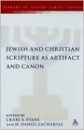 Jewish and Christian Scripture as Artifact and Canon
