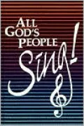 All God's People Sing