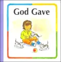 God Gave