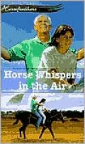 Horse Whispers in the Air, Vol. 3