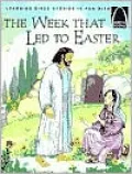 Week That Led to Easter
