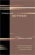 Spinning into Butter