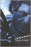 Cassavetes on Cassavetes