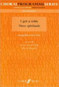 I Got a Robe: Three Spirituals