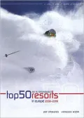 Top 50 Ski and Snowboard Resorts in Europe 2008-2009