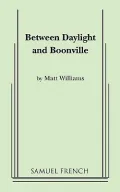Between Daylight and Boonville