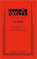 Sorrid Lives: A Comedy in Four Chapters