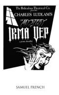 The Mystery of Irma Vep: A Penny Dreadful